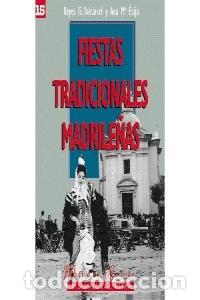 Livres: FIESTAS TRADICIONALES MADRID BOLSILLO - GARCIA, REYES