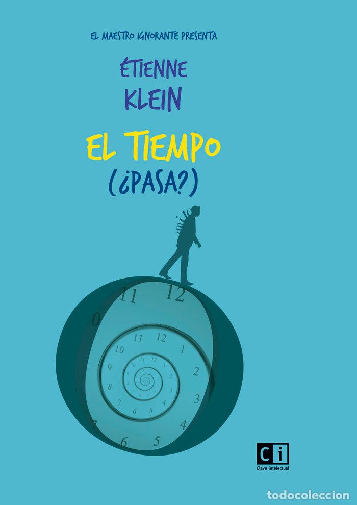 Livres: TIEMPO PASA,EL - KLEIN, ETIENNE