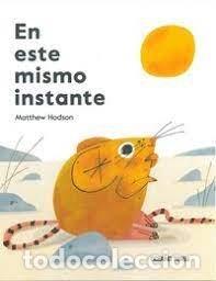 Livres: EN ESTE MISMO INSTANTE - MATTHEW HODSON