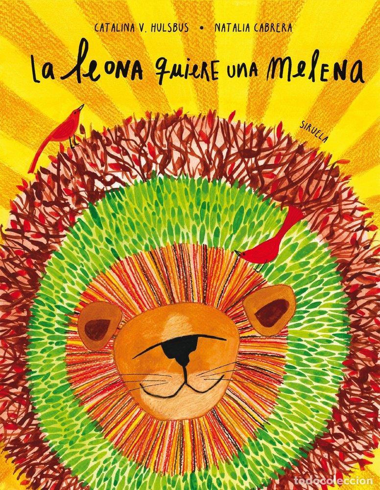 B&uuml;cher: LA LEONA QUIERE UNA MELENA - HULSBUS, CATALINA V.
