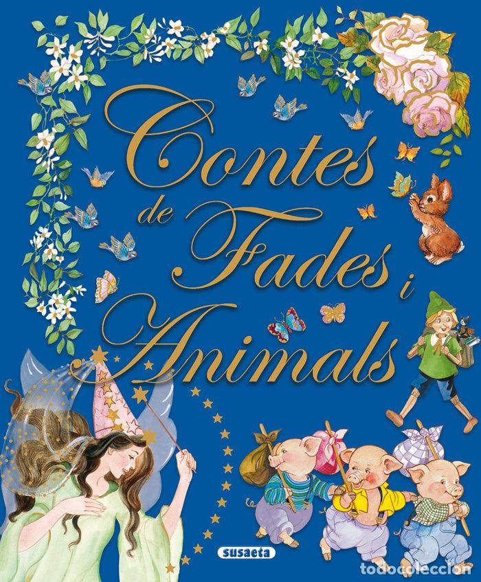 Libros: CONTES DE FADES I ANIMALS - SUSAETA, EQUIP