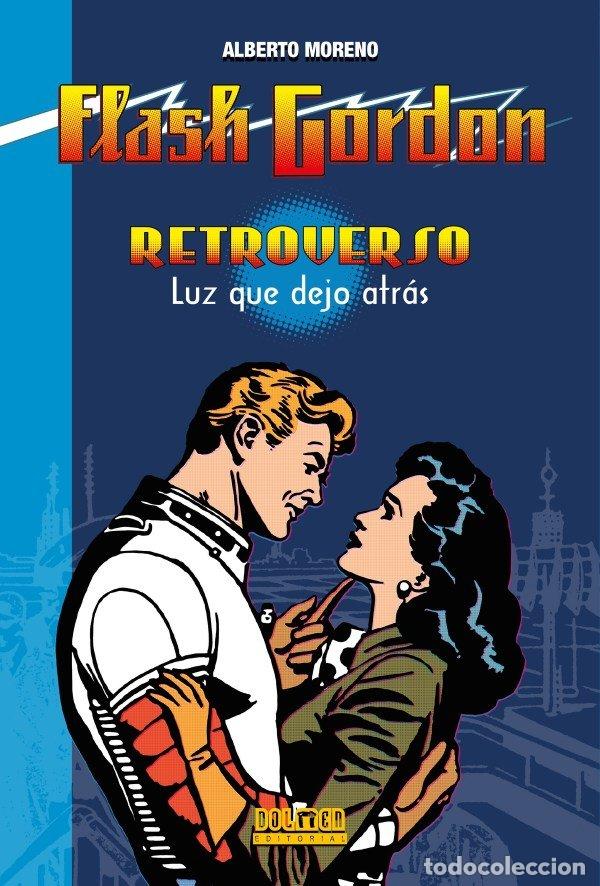 B&uuml;cher: FLASH GORDON RETROVERSO LUZ QUE DEJO ATRAS - MORENO, ALBERTO