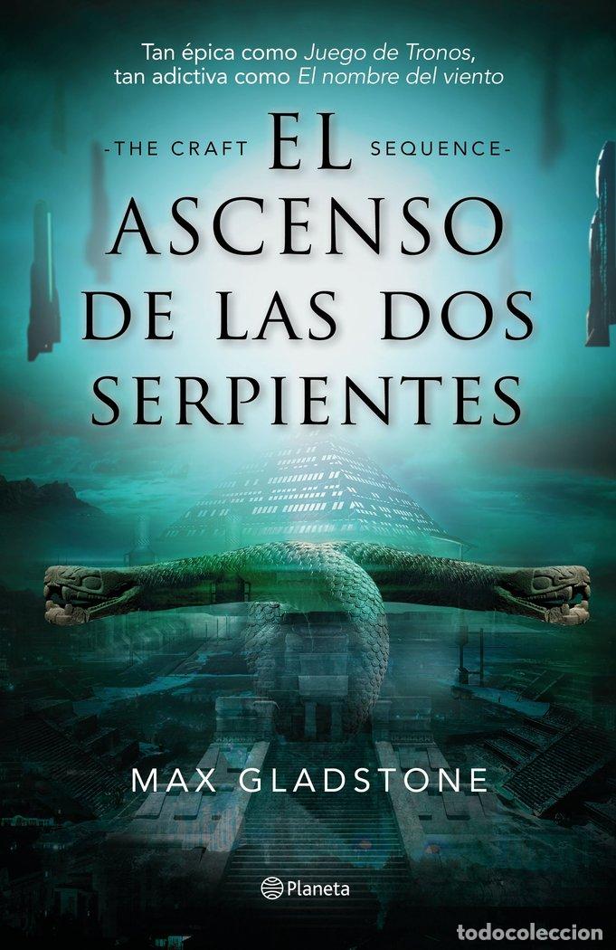 Libri: ASCENSO DE LAS DOS SERPIENTES,EL - MAX GLADSTONE