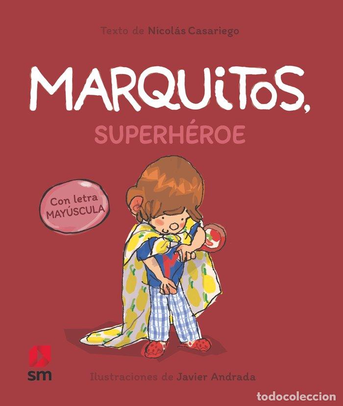 B&uuml;cher: MARQUITOS SUPERHEROE - CASARIEGO, NICOLAS