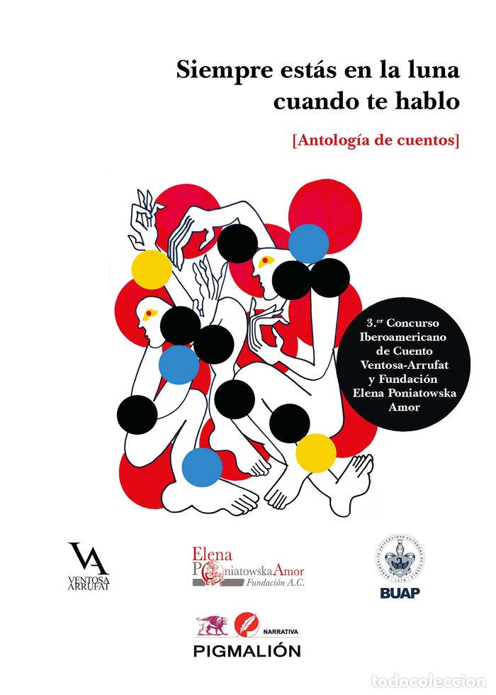Libros: SIEMPRE ESTAS EN LA LUNA CUANDO TE HABLO - AA.VV