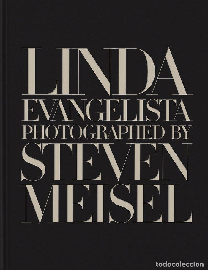 Libros: LINDA EVANGELISTA PHOTOGRAPHED BY STEVEN MEISEL - EVANGELISTA LIN