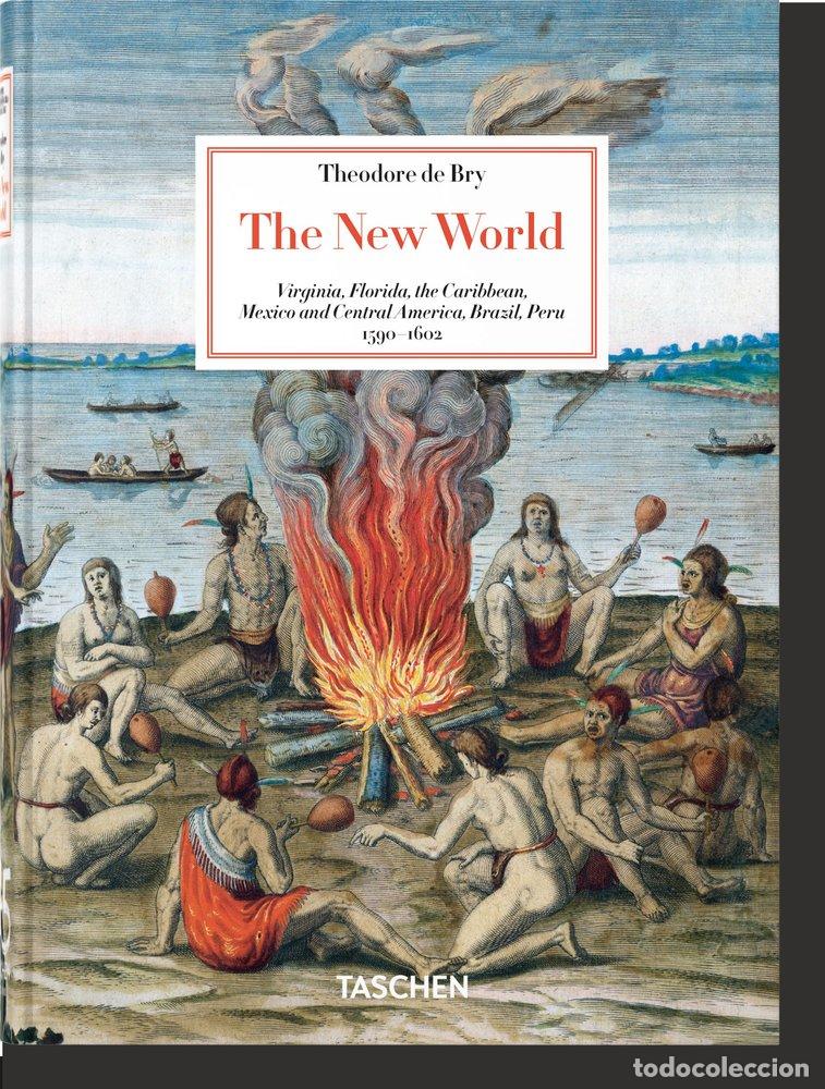 Libros: THEODORE DE BRY THE NEW WORLD 45TH ED - TISE, LARRY E.
