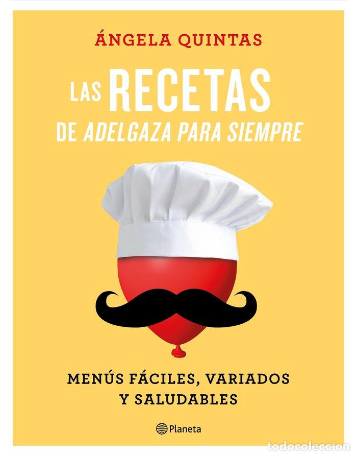 books: RECETAS DE ADELGAZA PARA SIEMPRE,LAS - QUINTAS, ANGELA