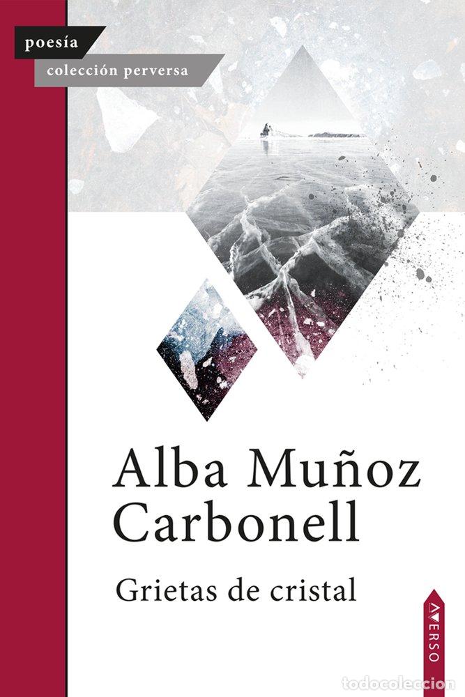 books: GRIETAS DE CRISTAL - MU&Ntilde;OZ CARBONELL, ALBA