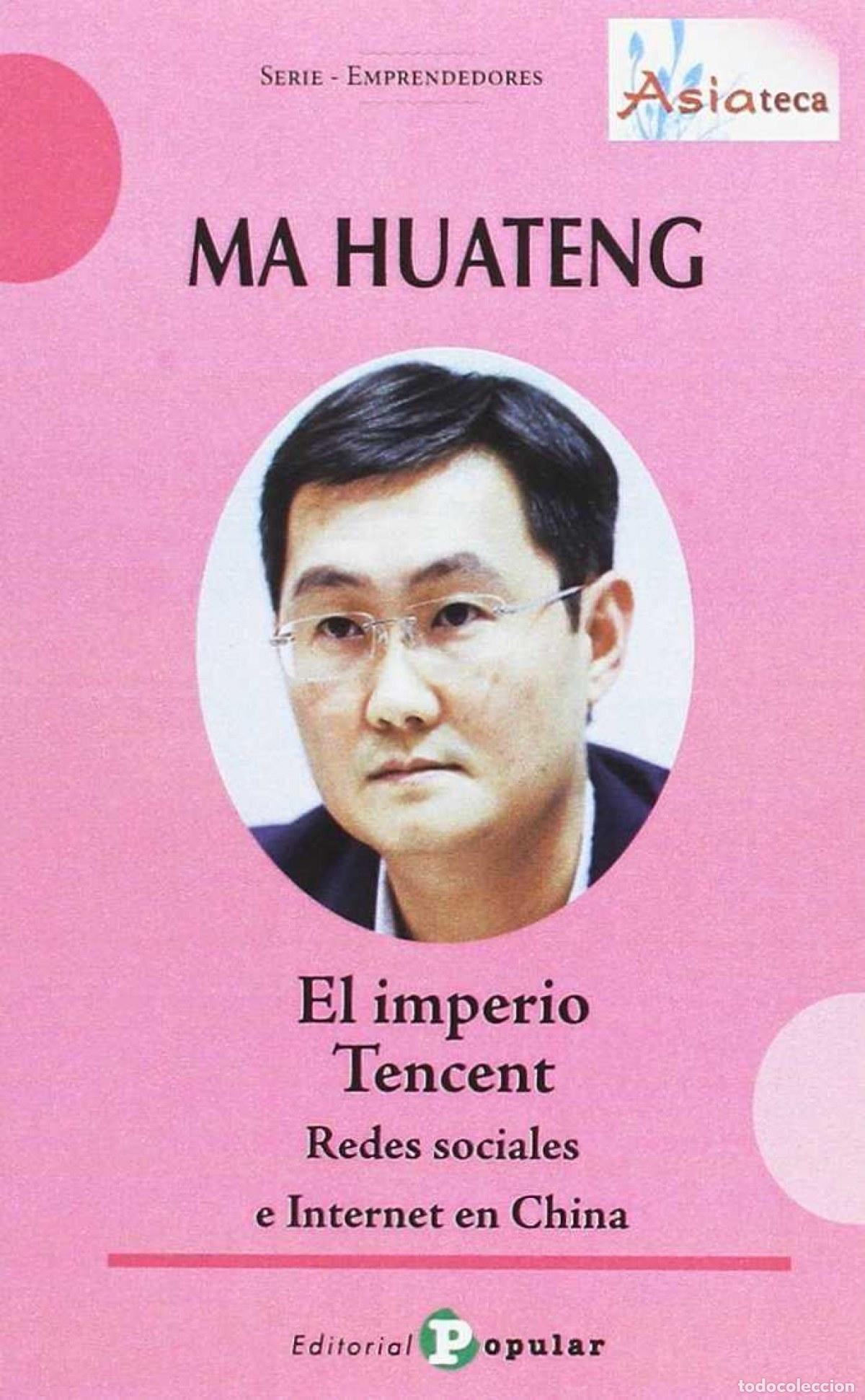 books: MA HUATENG. EL IMPERIO TENCENT - Jun, Lin