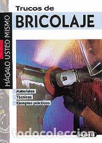 Libros: TRUCOS DE BRICOLAJE - AA.VV