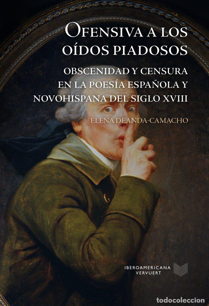 Livres: OFENSIVA A LOS OIDOS PIADOSOS - ELENA DEANDA CAMACHO