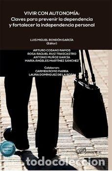 Libros: VIVIR CON AUTONOMIA CLAVES PARA PREVENIR LA DEPENDENCIA Y - LUIS MIGUEL RONDON GARCIA