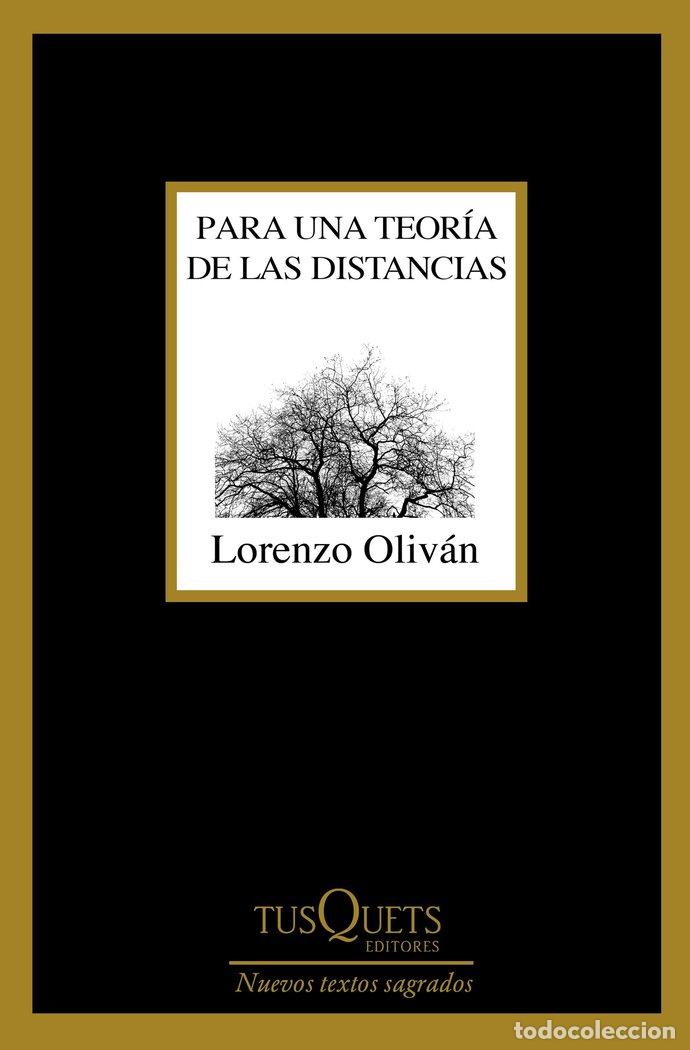 Libros: PARA UNA TEORIA DE LAS DISTANCIAS - LORENZO OLIVAN