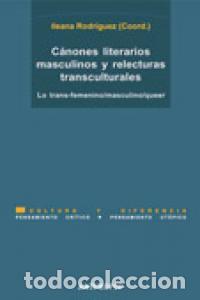Libros: CANONES LITERARIOS MASCULINOS Y RELECTURAS - RODRIGUEZ, ILEANA