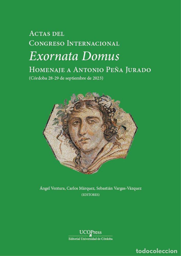 Livros: ACTAS DEL CONGRESO INTERNACIONALEXORNATA DOMUS. HOMENAJE A - .