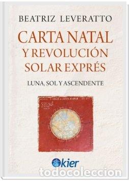 Livros: CARTA NATAL Y REVOLUCION SOLAR EXPRES - LEVERATTO, BEATRIZ