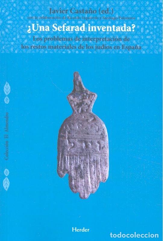 Livros: UNA SEFARAD INVENTADA - CASTA&Ntilde;O, JAVIER
