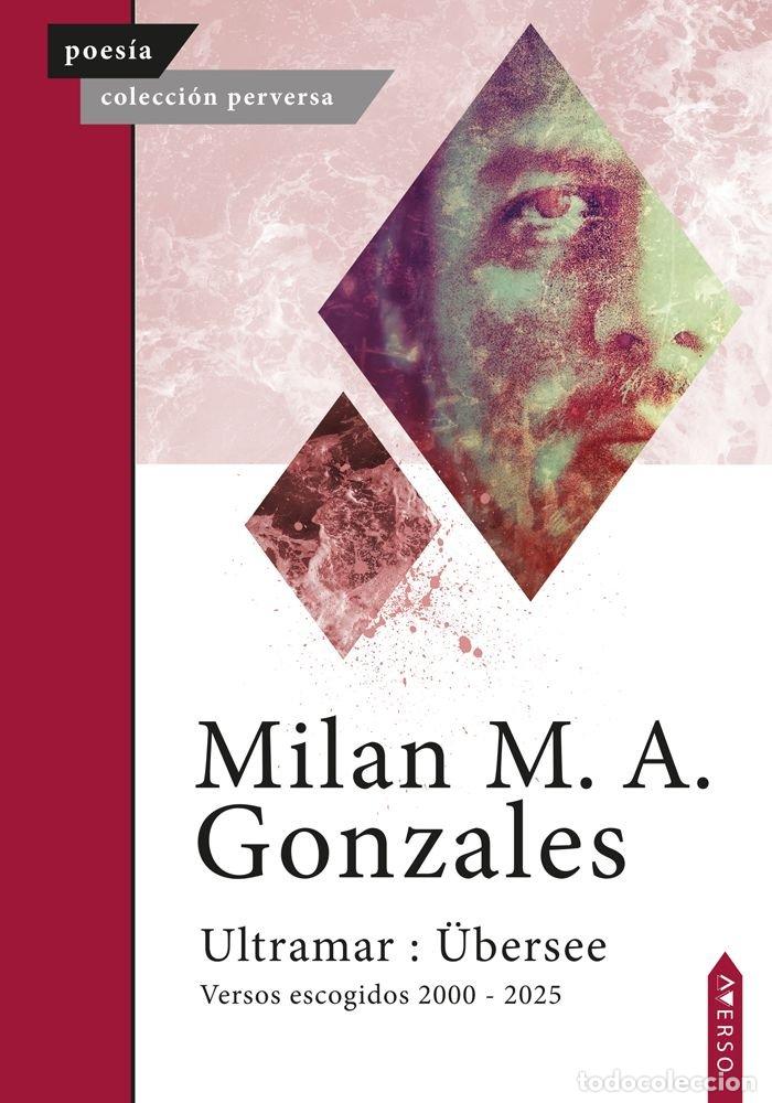 Libros: ULTRAMAR UBERSEE - GONZALES, MILAN M A