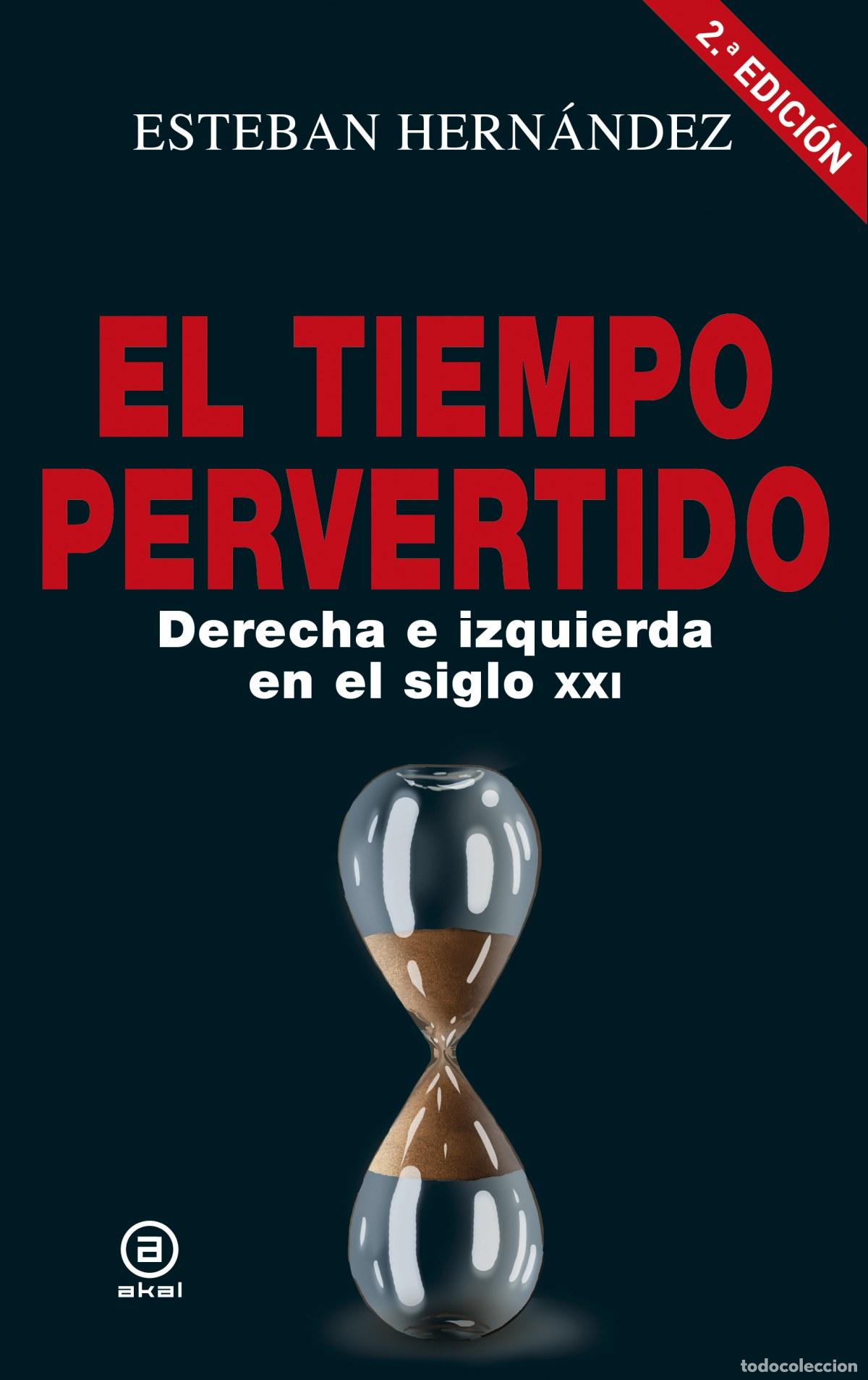 B&uuml;cher: EL TIEMPO PERVERTIDO - Hern&aacute;ndez, Esteban