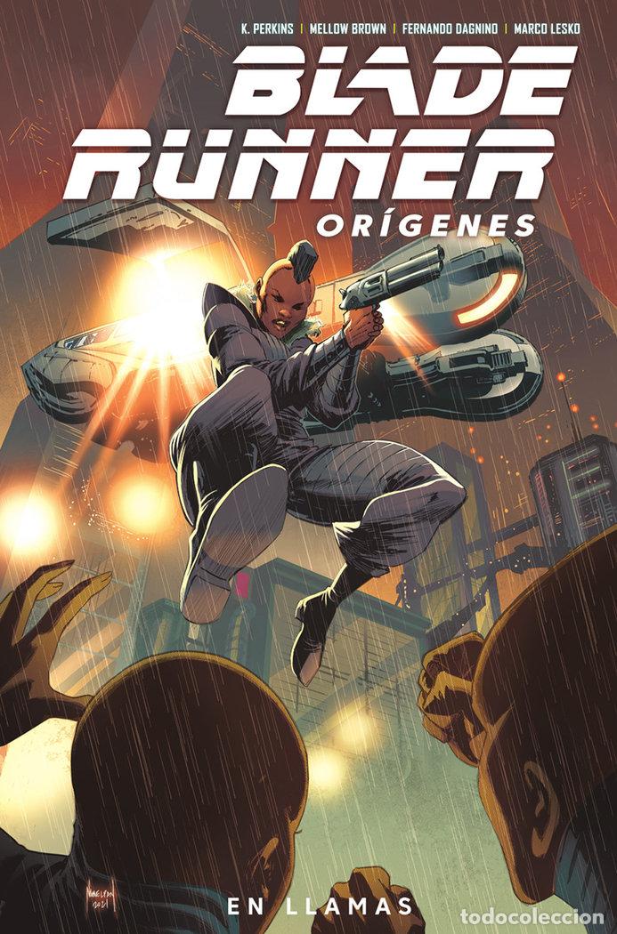 Libros: BLADE RUNNER ORIGENES 3 EN LLAMAS - K PERKINS