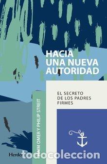 Libros: HACIA UNA NUEVA AUTORIDAD - OMER, HAIM