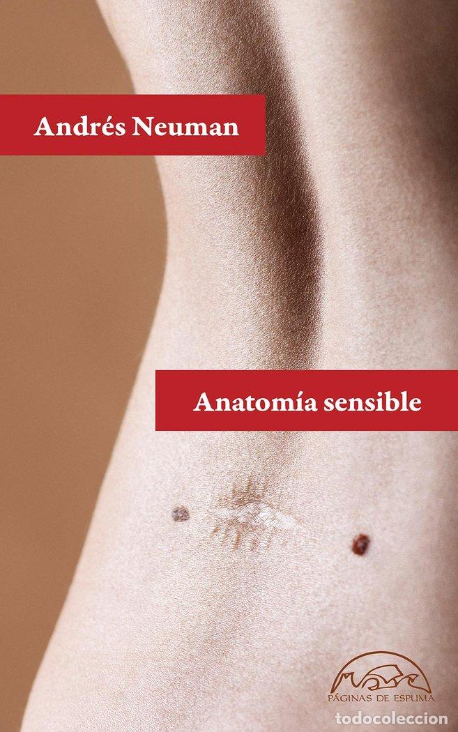 Libros: ANATOMIA SENSIBLE - NEUMAN, ANDRES
