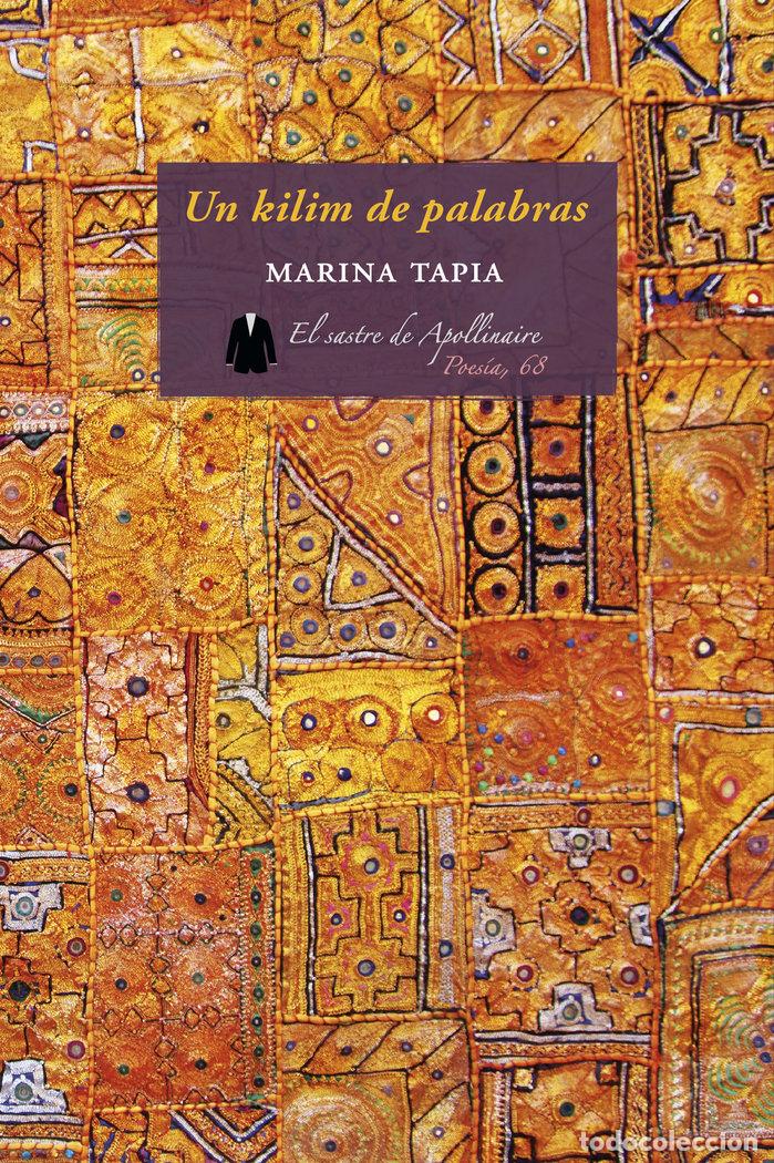 Libros: UN KILIM DE PALABRAS - TAPIA, MARINA