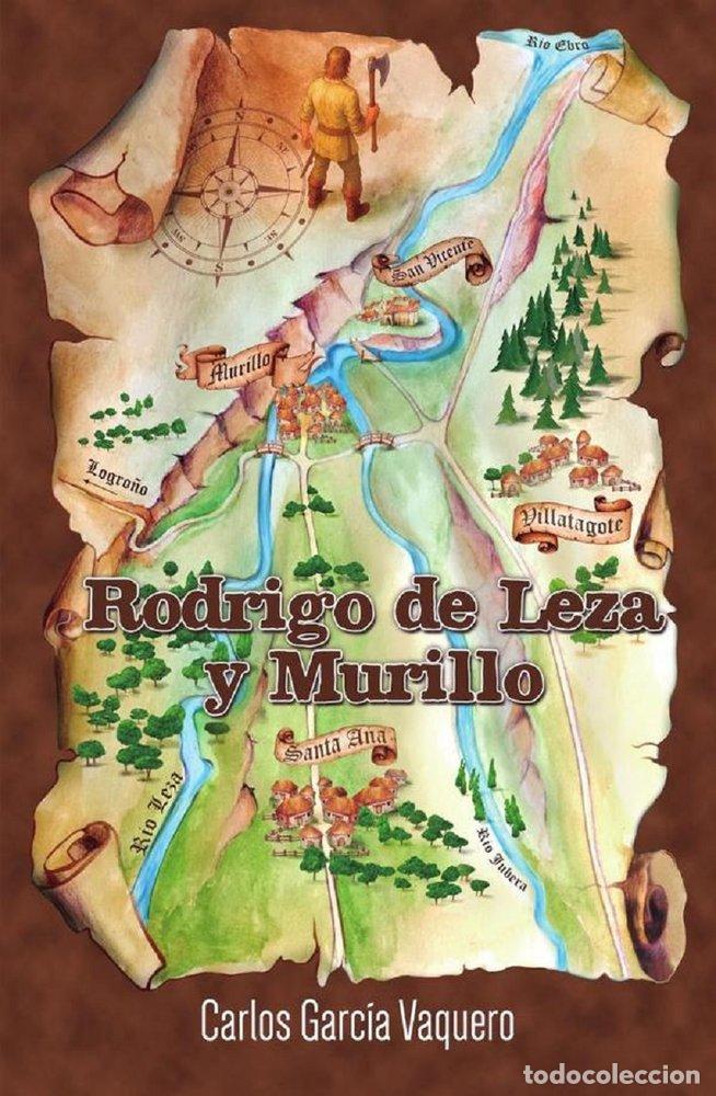 Libri: RODRIGO DE LEZA Y MURILLO - GARCIA VAQUERO, JUAN CARLOS