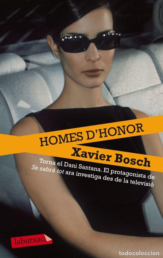 Libros: HOMES D'HONOR - XAVIER BOSCH