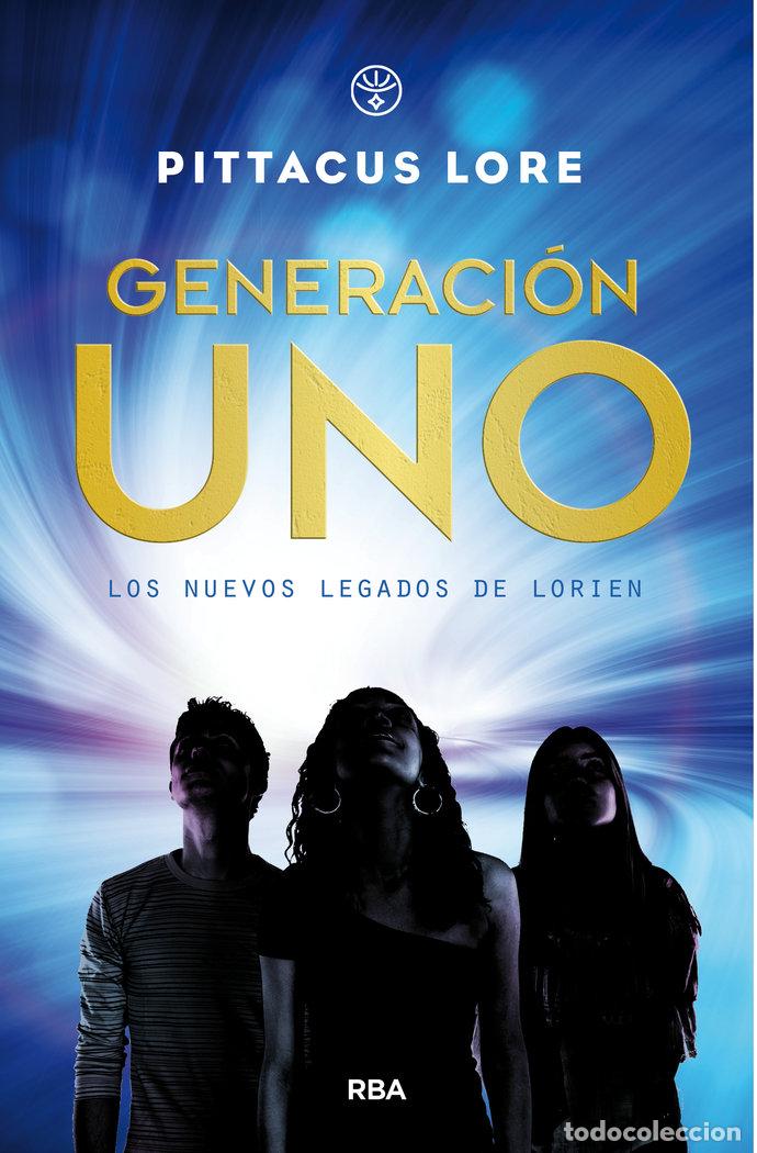 Libros: GENERACION UNO - LORE, PITTACUS