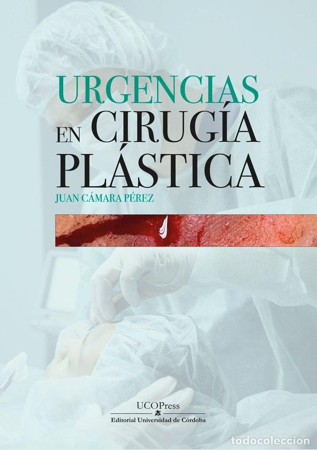 Libros: URGENCIAS EN CIRIGIA PLASTICA - CAMARA PEREZ, JUAN