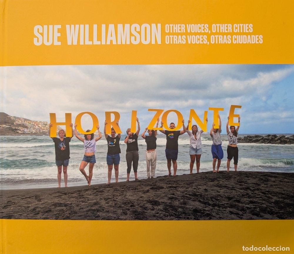 Libri: SUE WILLIAMSON OTRAS VOCES OTRAS CIUDADES - BRITTO JINORIO, ORLANDO