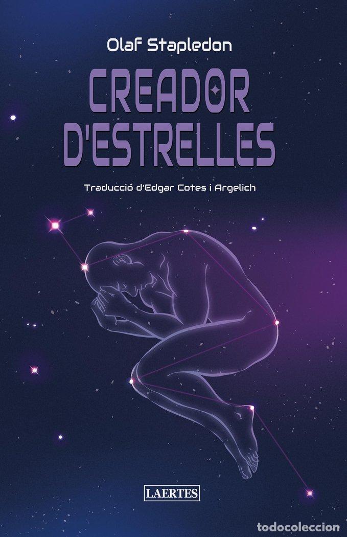 Libri: CREADOR D'ESTRELLES - STAPLEDON, OLAF