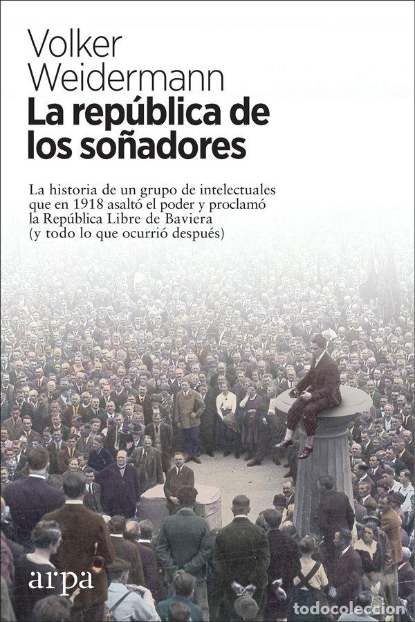 Libri: REPUBLICA DE LOS SO&Ntilde;ADORES,LA - WEIDERMANN, VOLKER