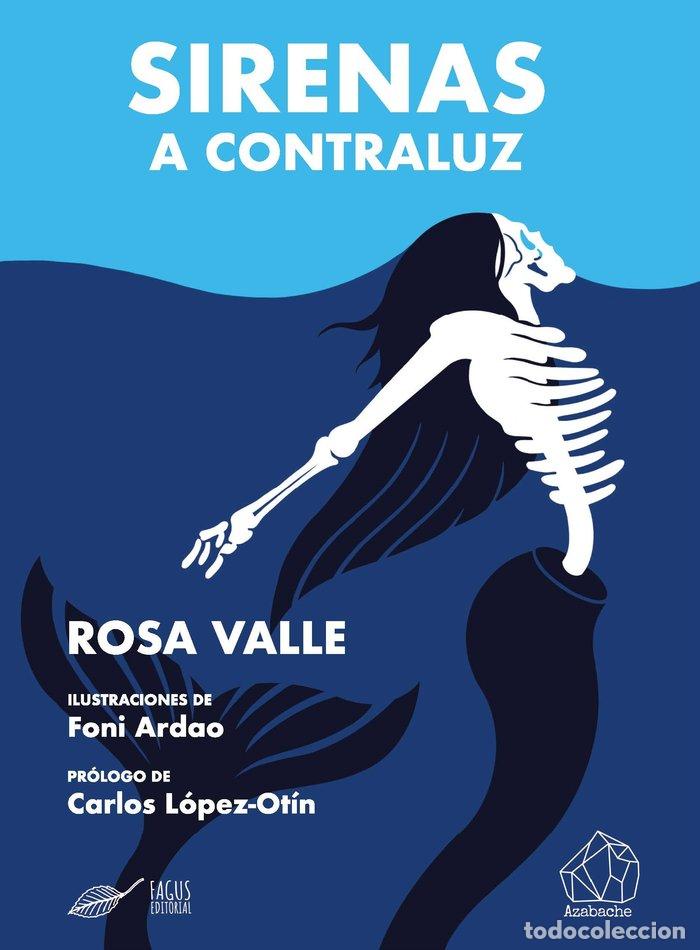 Libri: SIRENAS A CONTRALUZ - VALLE, ROSA