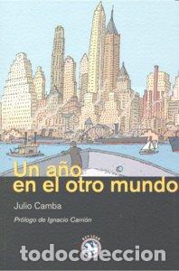 Libri: UN A&Ntilde;O EN EL OTRO MUNDO - CAMBA, JULIO