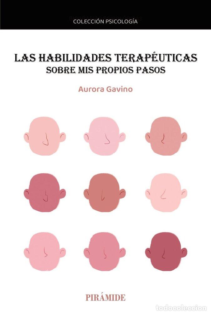Libros: LAS HABILIDADES TERAPEUTICAS - GAVINO LAZARO, AURORA