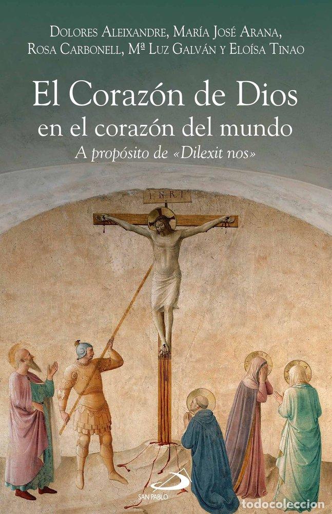 Libros: EL CORAZON DE DIOS EN EL CORAZON DEL MUNDO - PEDRO MIGUEL LAMET