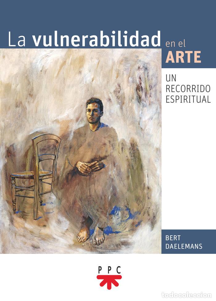 Libros: LA VULNERABILIDAD EN EL ARTE - DAELEMANS, BERT