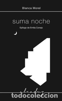 Libri: SUMA NOCHE - MOREL, BLANCA