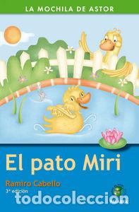 Libros: PATO MIRI, EL - CABELLO, RAMIRO