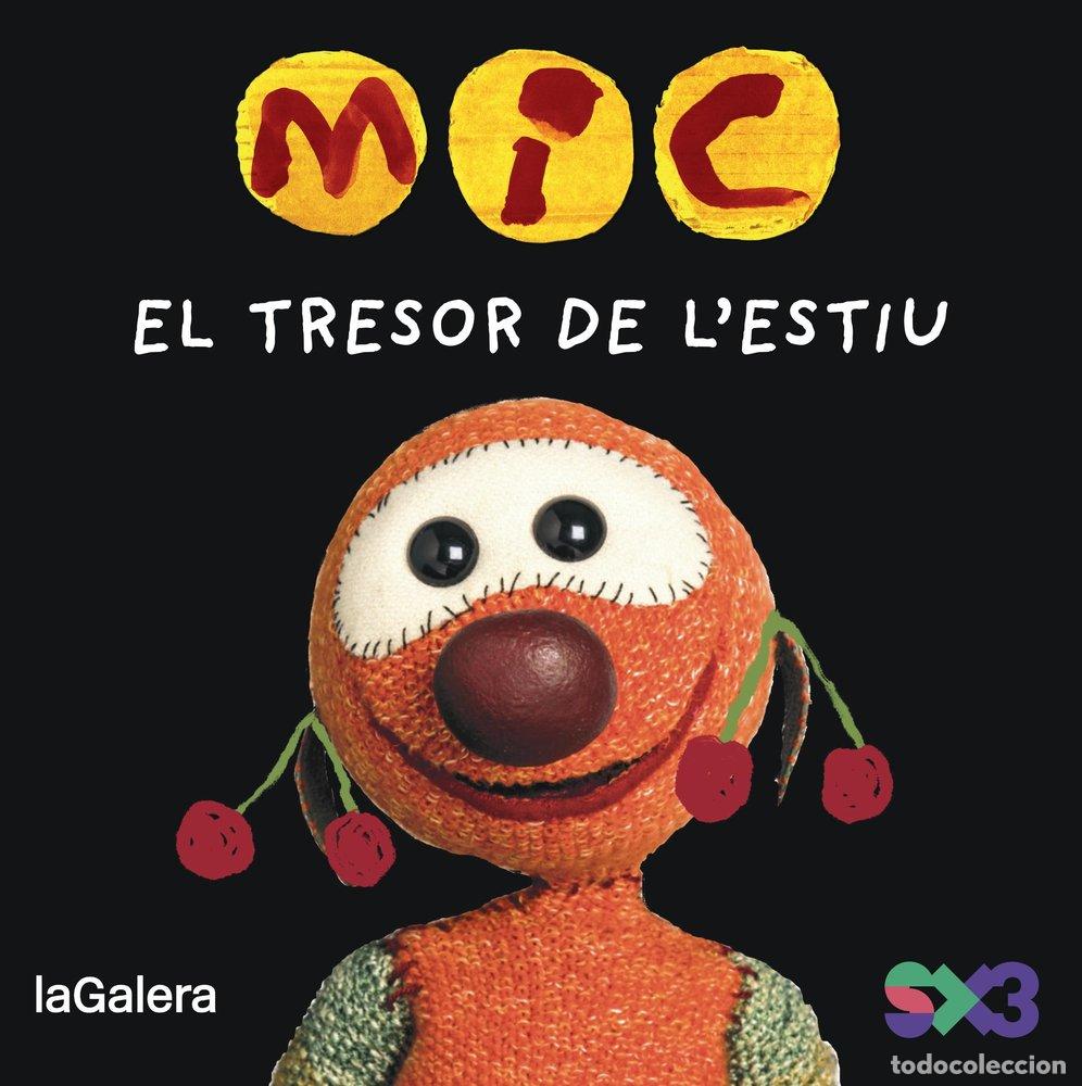 books: MIC EL TRESOR DE L'ESTIU - MESSEGUER ESPADA, MAICA