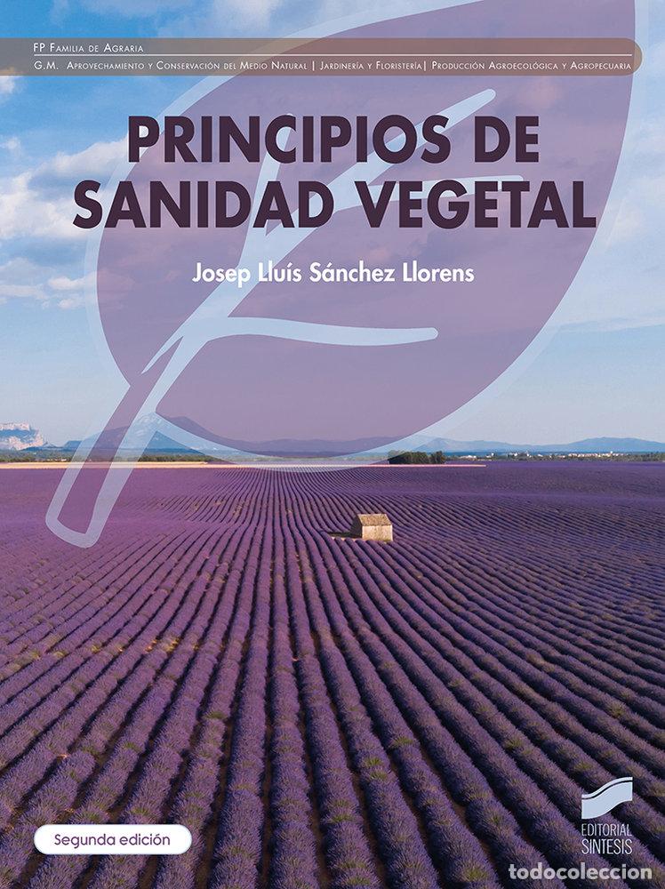 Libros: PRINCIPIOS DE SANIDAD VEGETAL 2&ordf; ED - JOSEP LLUIS SANCHEZ LLORENS