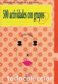 B&uuml;cher: 500 ACTIVIDADES CON GRUPOS - OVIEDO MORENO