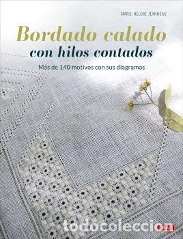 B&uuml;cher: BORDADO CALADO CON HILOS CONTADOS - JEANNEAU, MARIE-HEL&Ocirc;NE