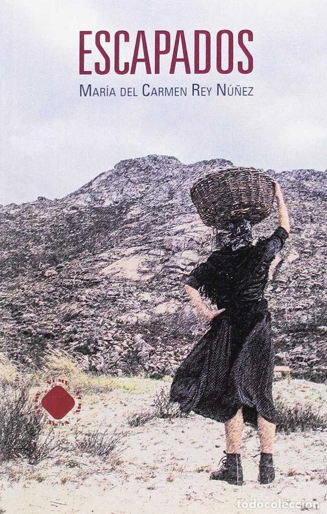 Libros: ESCAPADOS - MARIA DEL CARMEN REY NU&frac34;EZ