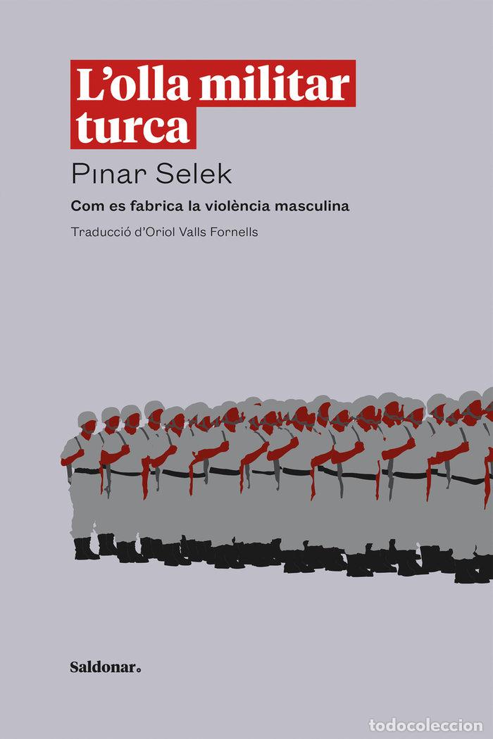 Libri: LOLLA MILITAR TURCA - SELEK, PINAR