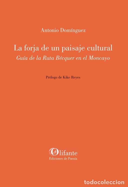 Libros: FORJA DE UN PAISAJE CULTURAL,LA - DOMINGUEZ, ANTONIO