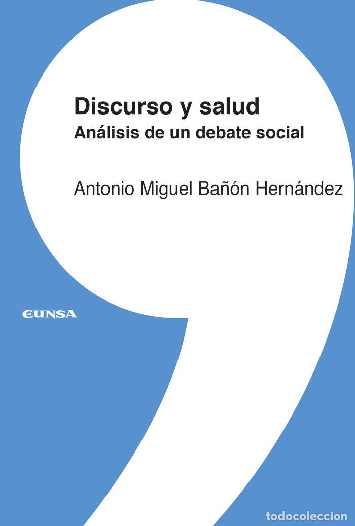 Libros: DISCURSO Y SALUD - ANTONIO MIGUEL BA&Ntilde;ON HERNANDEZ